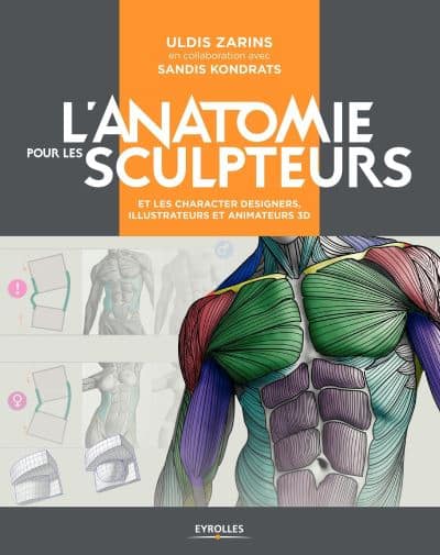 L'anatomie pour les sculpteurs - Uldis Zarins